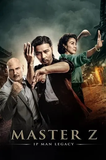 Master Z: Ip Man Legacy movie poster - Rated 6.2/10