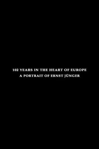102 Years in the Heart of Europe: A Portrait of Ernst Jünger movie poster - Rated 10/10