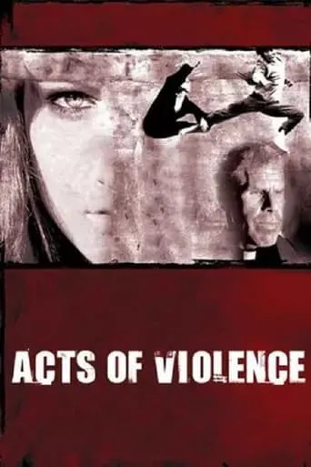 Acts of Violence movie poster - Rated 3/10