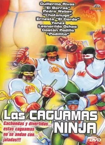 Las caguamas ninja movie poster - Rated 5/10