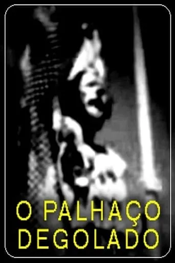 O Palhaço Degolado movie poster - Entertainment content