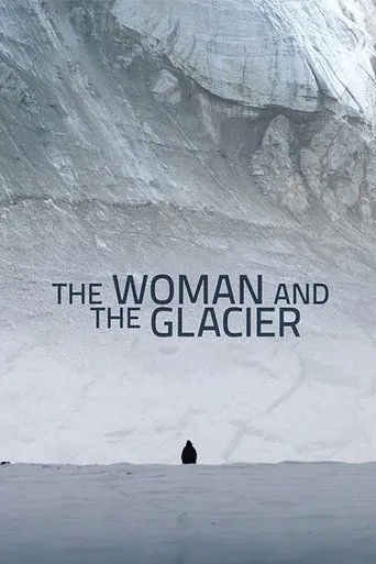Woman and the Glacier movie poster - Rated 7.5/10