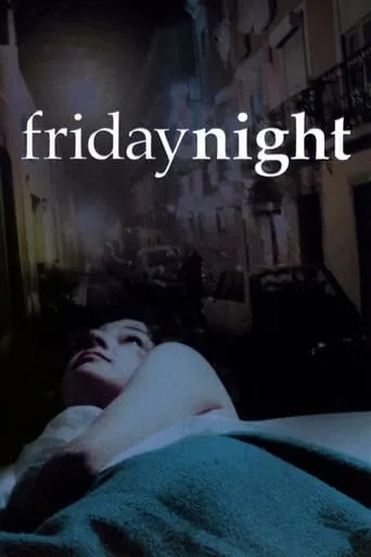 Friday Night movie poster - Rated 6/10
