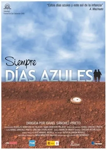 Siempre días azules movie poster - Rated 7/10