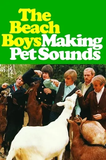 The Beach Boys: Making Pet Sounds movie poster - Rated 7.9/10