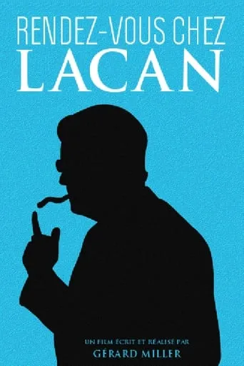 Rendez-vous chez Lacan movie poster - Rated 6.7/10