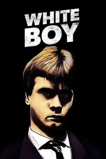 White Boy movie poster - Rated 7.143/10