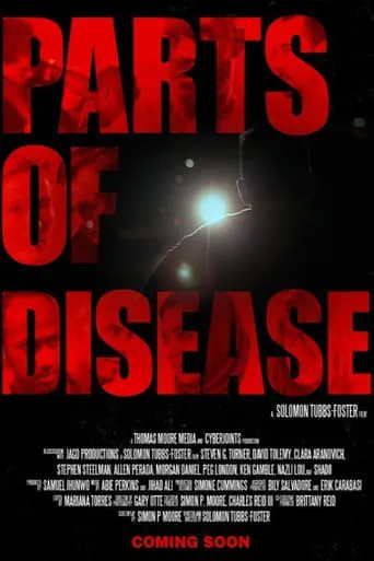 Parts of Disease movie poster - Entertainment content