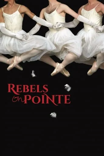 Rebels on Pointe movie poster - Rated 6.5/10