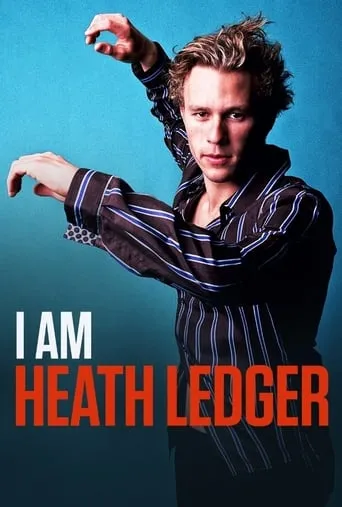 I Am Heath Ledger TV series poster - Rated 7.468/10