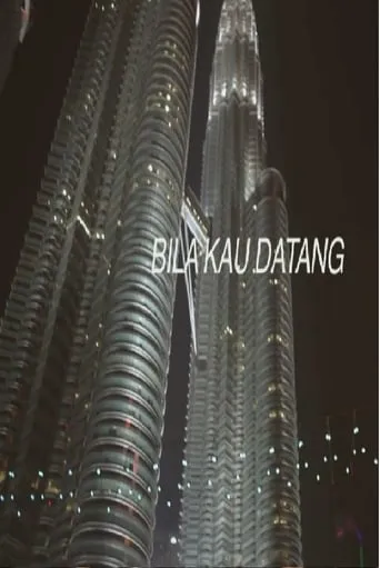 Bila Kau Datang movie poster - Entertainment content