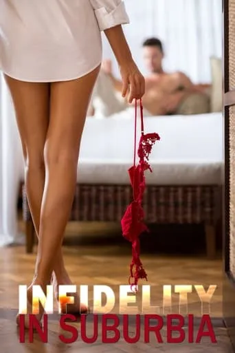 Infidelity in Suburbia movie poster - Rated 6.3/10