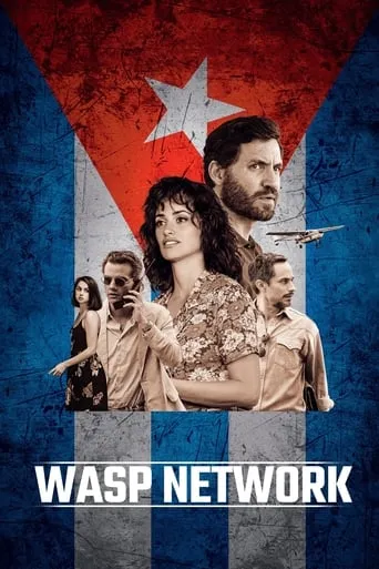 Wasp Network movie poster - Rated 6/10