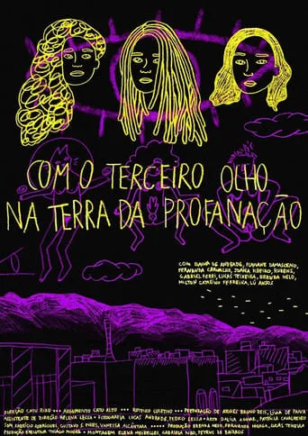Com o Terceiro Olho na Terra da Profanação movie poster - Entertainment content