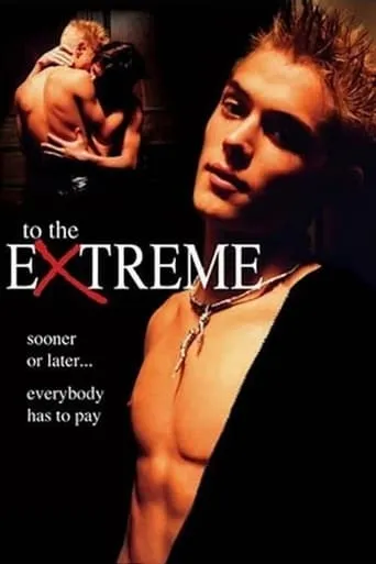To the Extreme movie poster - Rated 4.6/10