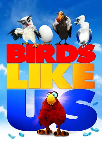 Birds Like Us movie poster - Rated 3.8/10