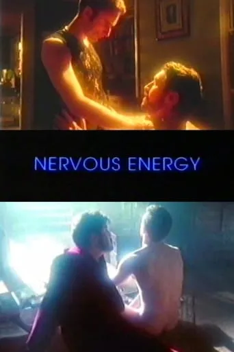 Nervous Energy movie poster - Rated 4.6/10