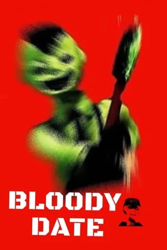 Bloody Date movie poster - Rated 6.5/10
