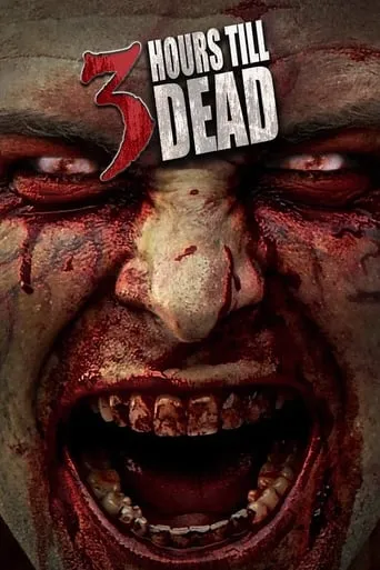 3 Hours till Dead movie poster - Rated 4.1/10