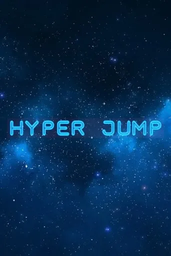 Hyper Jump movie poster - Rated 6/10
