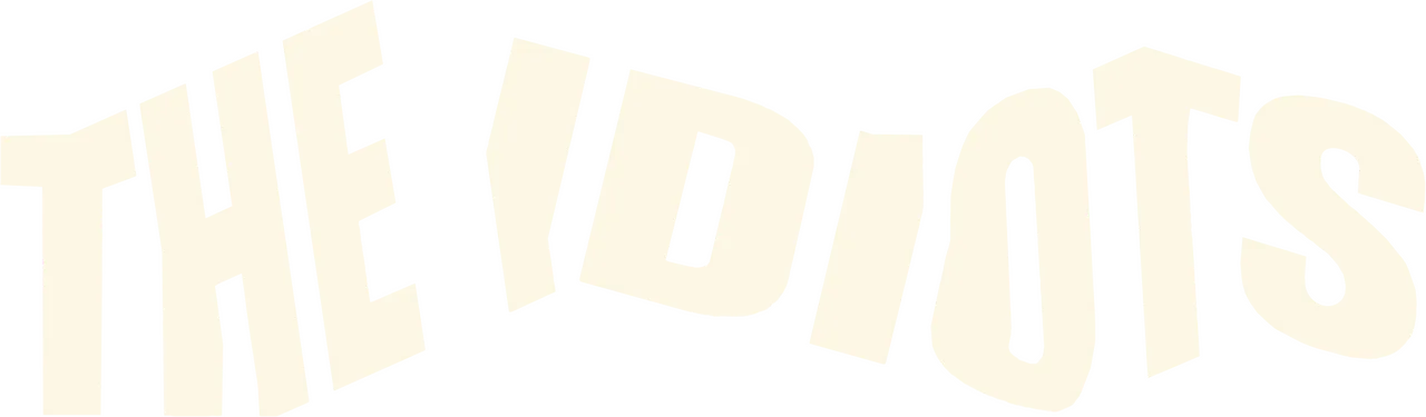 The Idiots