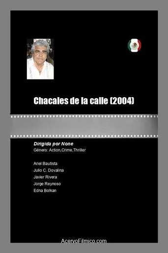Chacales de la calle movie poster - Rated 5/10