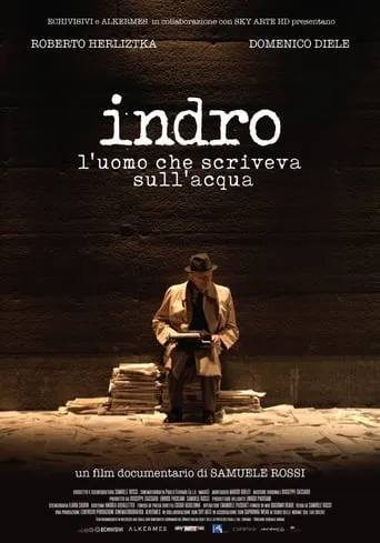 Indro - L'uomo che scriveva sull'acqua movie poster - Rated 5.4/10