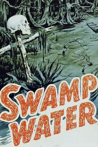 Swamp Water movie poster - Rated 6.333/10