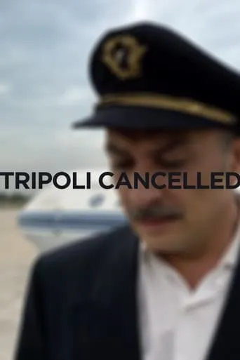 Tripoli Cancelled movie poster - Rated 6.4/10