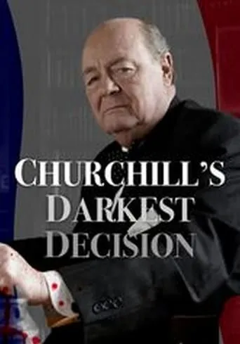 Churchill's Darkest Decision movie poster - Rated 7/10