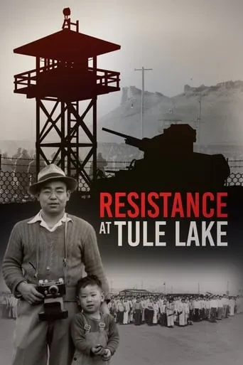Resistance at Tule Lake movie poster - Entertainment content