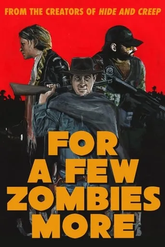 For a Few Zombies More movie poster - Rated 6/10