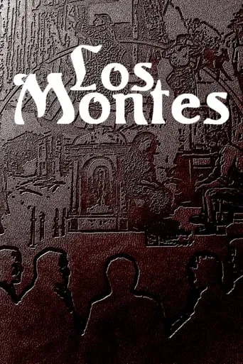Los Montes movie poster - Rated 5.8/10
