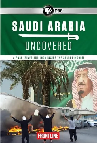 Saudi Arabia Uncovered movie poster - Rated 6.4/10