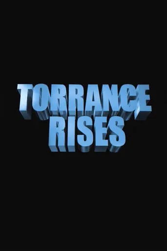 Torrance Rises movie poster - Rated 7.7/10