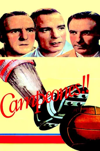 ¡¡Campeones!! movie poster - Rated 6/10