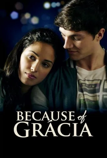 Because of Gracia movie poster - Rated 6.5/10