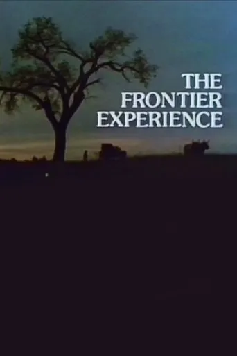 The Frontier Experience movie poster - Rated 5/10