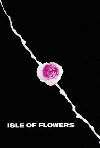 Isle of Flowers movie poster - Rated 8.1/10