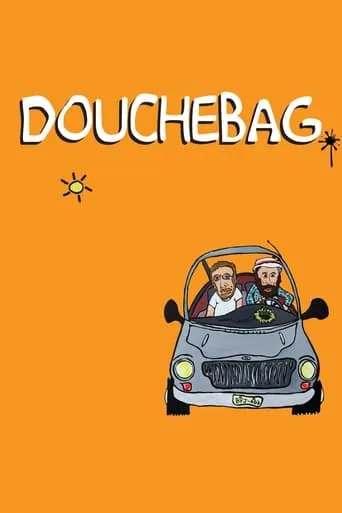 Douchebag movie poster - Rated 1.5/10