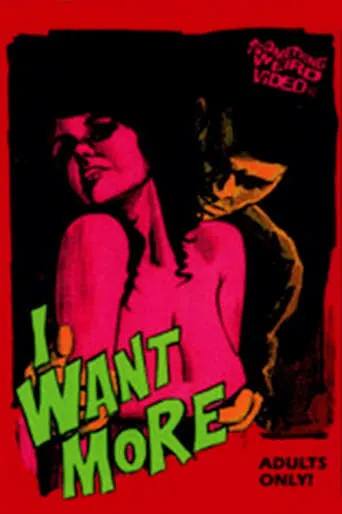 I Want More movie poster - Rated 2.7/10