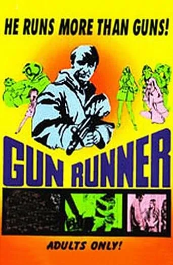 The Gun Runner movie poster - Rated 2.2/10