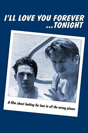 I'll Love You Forever... Tonight movie poster - Rated 4/10