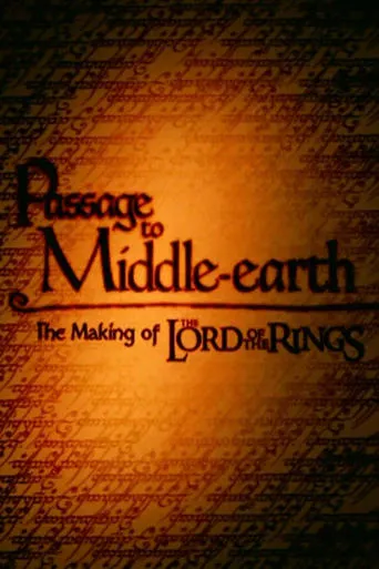 Passage to Middle-Earth: The Making of 'The Lord of the Rings' movie poster - Rated 8/10