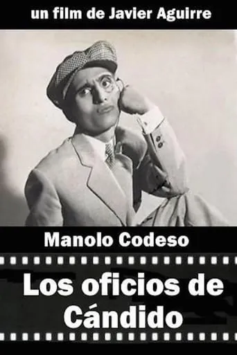 Los oficios de Cándido movie poster - Entertainment content