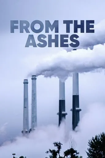 From the Ashes movie poster - Rated 6.4/10