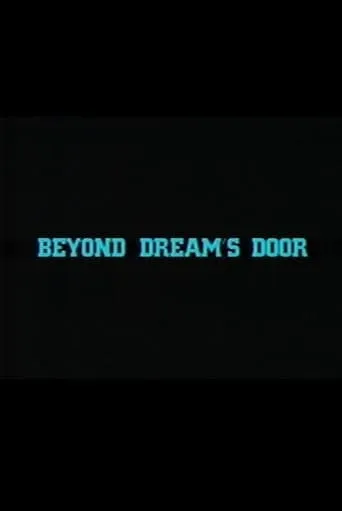 Beyond Dream's Door movie poster - Entertainment content