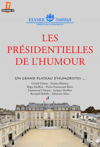 Les présidentielles de l'humour movie poster - Entertainment content