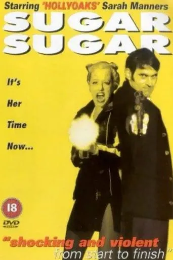 Sugar, Sugar movie poster - Entertainment content