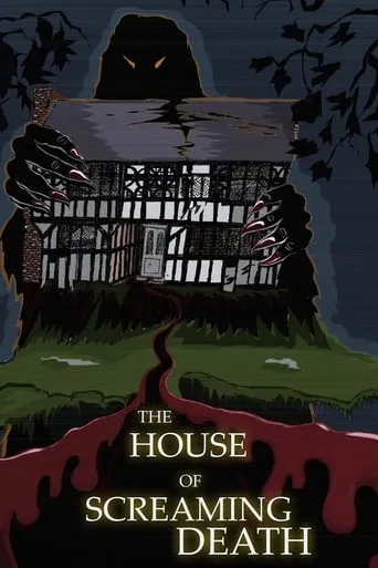 The House of Screaming Death movie poster - Rated 4.9/10